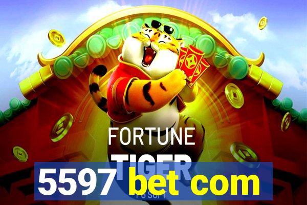 5597 bet com